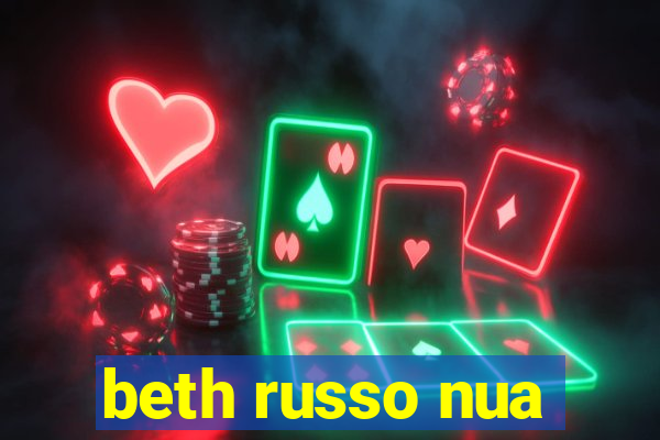 beth russo nua